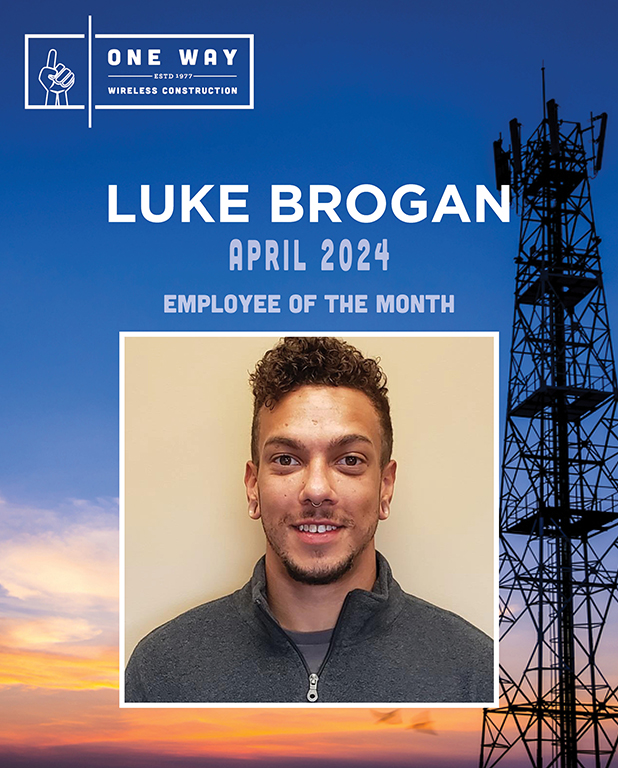 Luke Brogan is selected as One Way Wireless Constructions' Employee of the Month